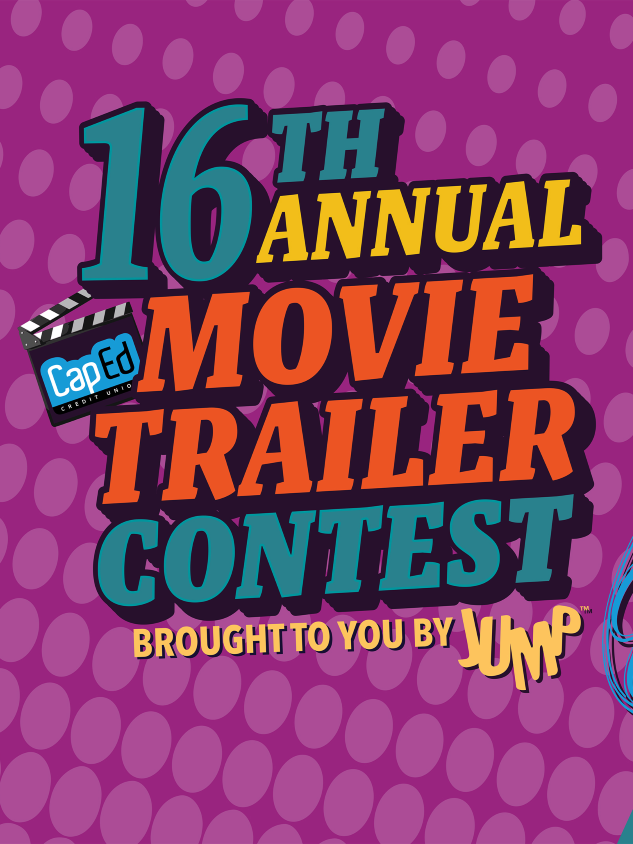 16th Annual Movie Trailer Contest, brought to you by JUMP.